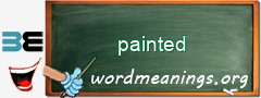 WordMeaning blackboard for painted